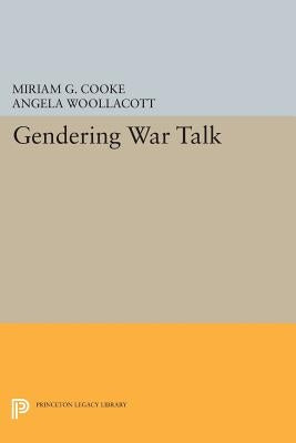 Gendering War Talk by Cooke, Miriam