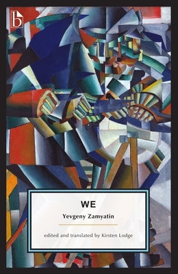 We by Zamyatin, Yevgeny