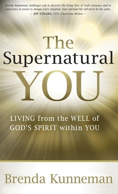 Supernatural You by Kunneman, Brenda