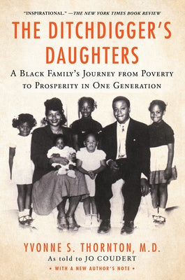 The Ditchdigger's Daughters by Thornton, Yvonne S.