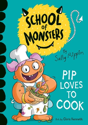 Pip Loves to Cook by Rippin, Sally