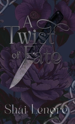 A Twist of Fate by Lenore, Shai