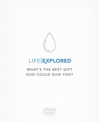 Life Explored DVD: What's the Best Gift God Could Give You? by Cooper, Barry
