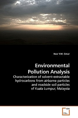 Environmental Pollution Analysis by Omar, Nasr Y. M.