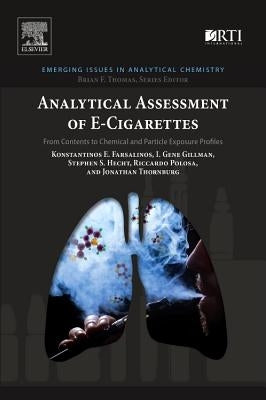 Analytical Assessment of E-Cigarettes: From Contents to Chemical and Particle Exposure Profiles by Farsalinos, Konstantinos E.