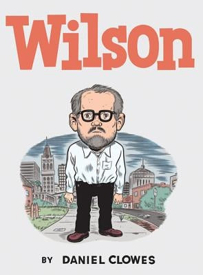 Wilson by Clowes, Daniel