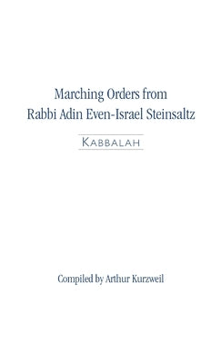 Marching Orders: Kabbalah by Kurzweil, Arthur