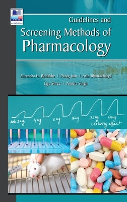 Guidelines and Screening Methods of Pharmacology by Bodakhe, Surendra H.