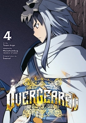 Overgeared, Vol. 4 by Team Argo