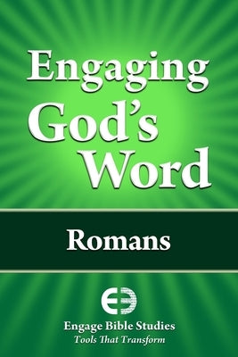 Engaging God's Word: Romans by Community Bible Study