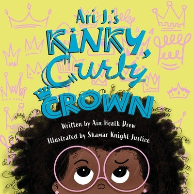 Ari J.'s Kinky, Curly Crown by Drew, Ain Heath