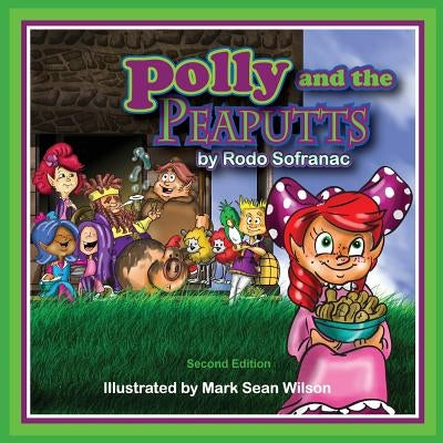 Polly and the Peaputts by Sofranac, Rodo