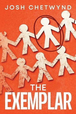 The Exemplar by Chetwynd, Josh
