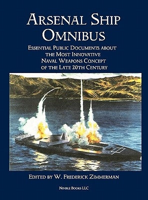 Arsenal Ship Omnibus by Zimmerman, W. Frederick