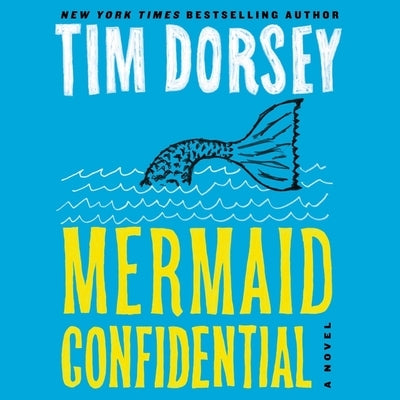 Mermaid Confidential by Dorsey, Tim