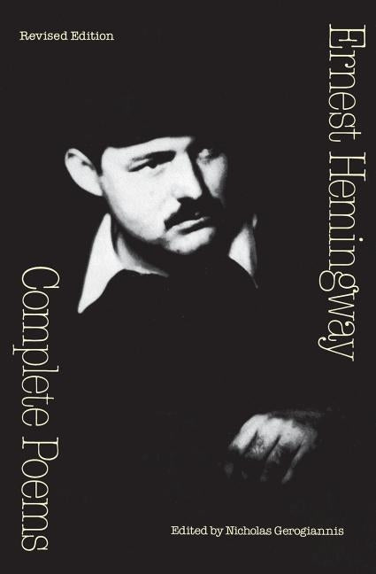 Complete Poems by Hemingway, Ernest