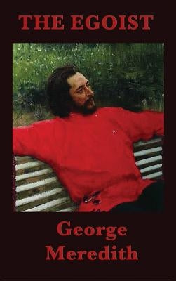 The Egoist by Meredith, George