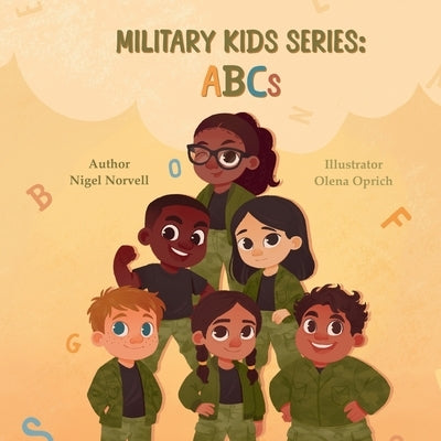 Military Kids Series: ABCs by Oprich, Olena