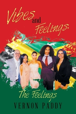 Vibes and Feelings: the Feelings by Paddy, Vernon
