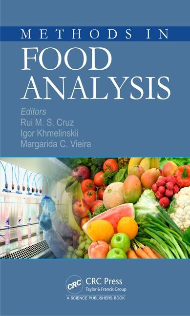 Methods in Food Analysis by Cruz, Rui M. S.