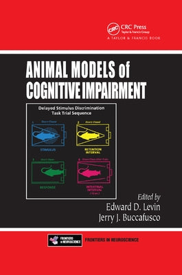 Animal Models of Cognitive Impairment by Levin, Edward D.