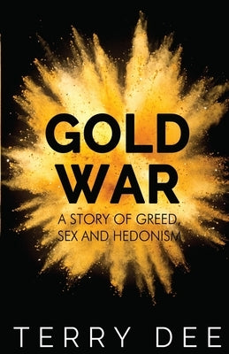 Gold War by Dee, Terry