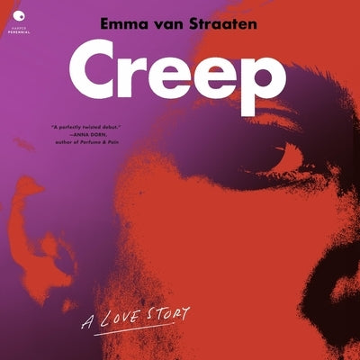 Creep by Straaten, Emma Van