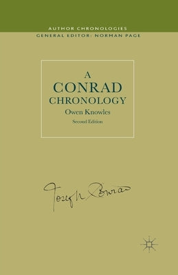 A Conrad Chronology by Knowles, O.