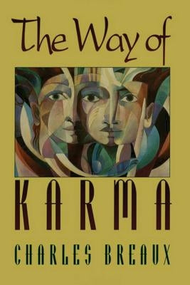 The Way of Karma by Breaux, Charles