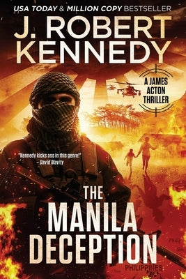 The Manila Deception by Kennedy, J. Robert