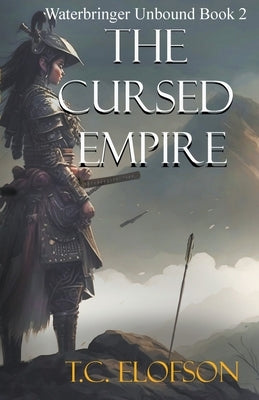 The Cursed Empire by Elofson, T. C.
