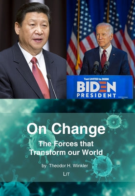 On Change: The Forces That Transform Our World by Winkler, Theodor H.