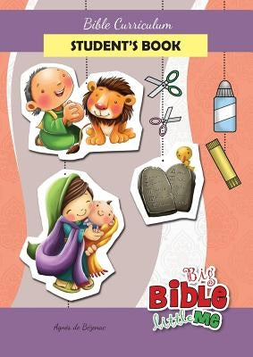 Bible Curriculum - Student's Book: Bible arts and crafts by De Bezenac, Agnes