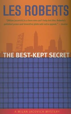 The Best-Kept Secret: A Milan Jacovich Mystery by Roberts, Les