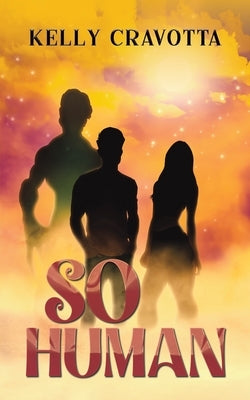 So Human by Cravotta, Kelly