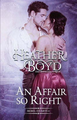 An Affair so Right by Boyd, Heather