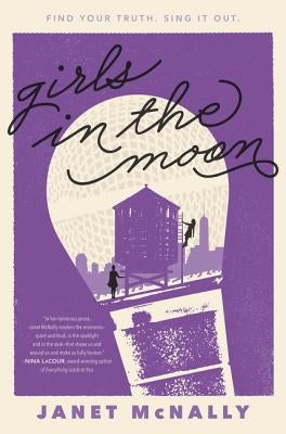 Girls in the Moon by McNally, Janet