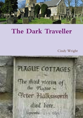 The Dark Traveller by Wright, Cindy