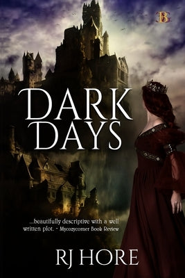 Dark Days by Hore, R. J.