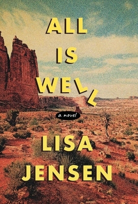 All Is Well by Jensen, Lisa