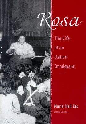 Rosa: The Life of an Italian Immigrant by Ets, Marie Hall