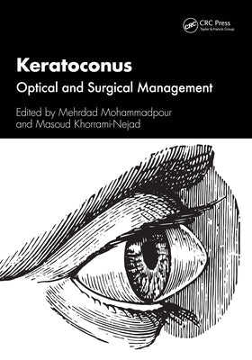 Keratoconus: Optical and Surgical Management by Mohammadpour, Mehrdad