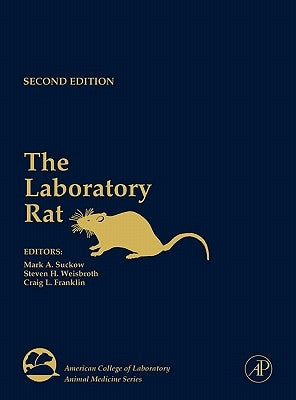 The Laboratory Rat by Suckow, Mark A.