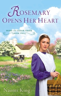Rosemary Opens Her Heart by King, Naomi