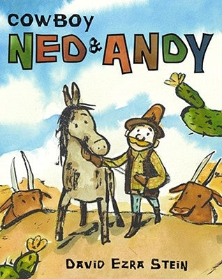 Cowboy Ned & Andy: A Paul Wiseman Book by Stein, David Ezra