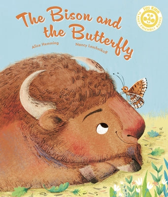 The Bison and the Butterfly: An Ecosystem Story by Hemming, Alice