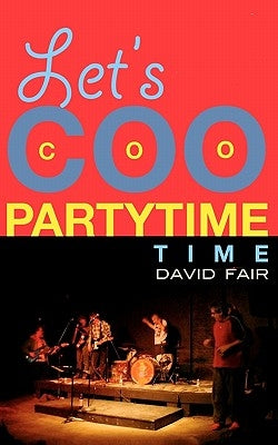 Let's CooCooPartyTime Time by Fair, David