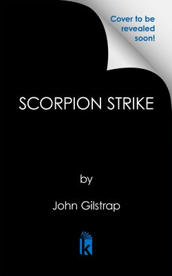 Scorpion Strike by Gilstrap, John