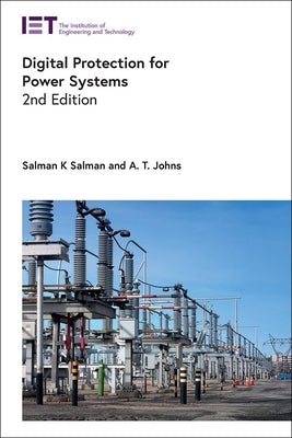 Digital Protection for Power Systems by Salman, Salman K.