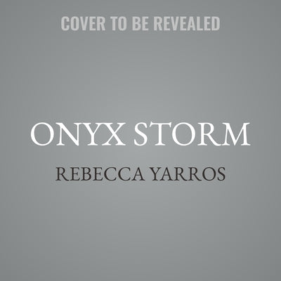 Onyx Storm by Yarros, Rebecca
